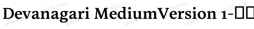 Devanagari MediumVersion 1字体转换